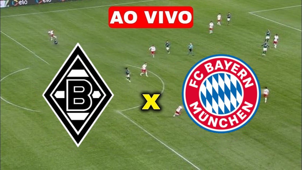 Assistir Borussia Mönchengladbach x Bayern de Munique AO VIVO na TV e Online